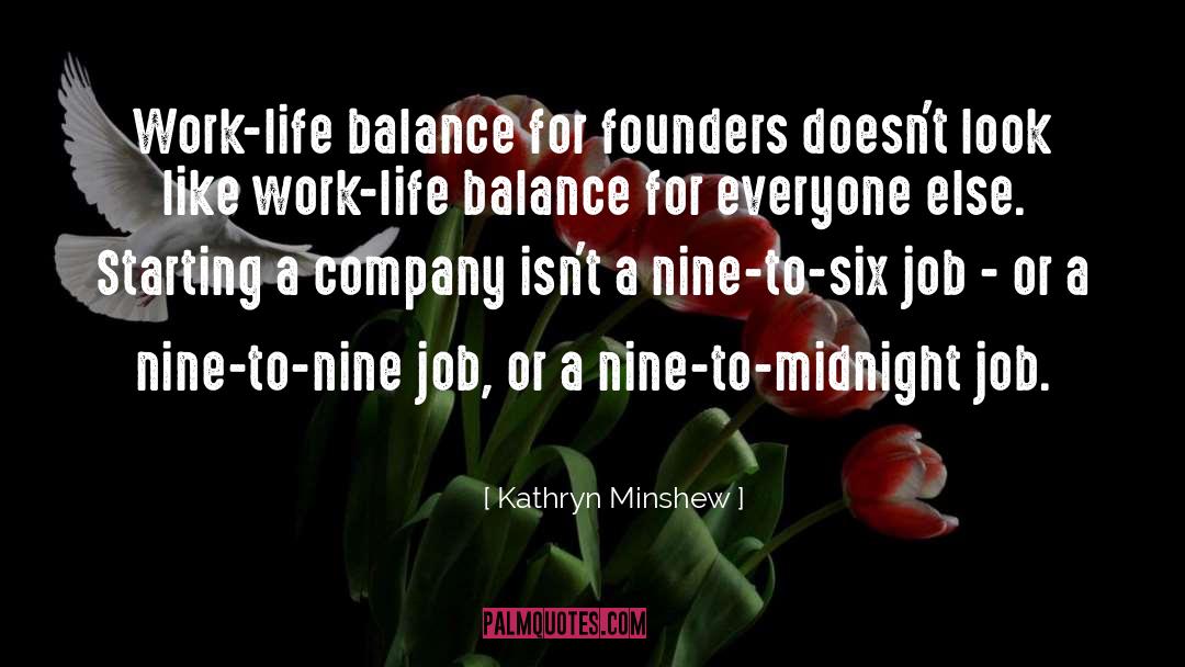 Work Life Balance quotes by Kathryn Minshew