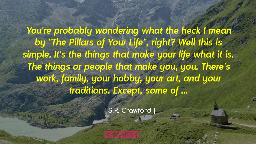 Work Life Balance quotes by S.R. Crawford