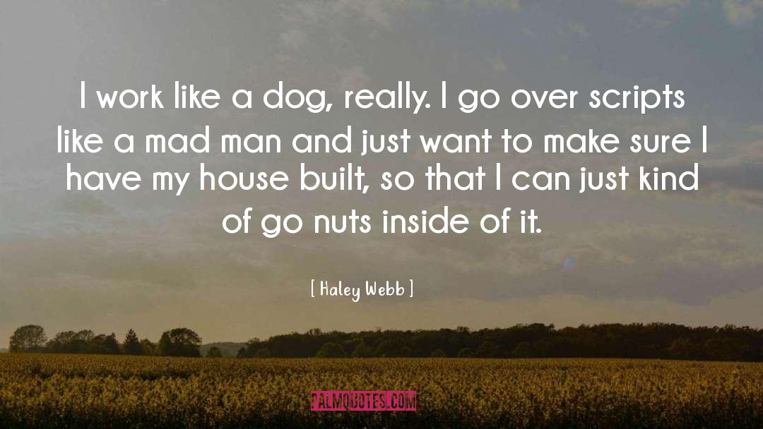 Work Like A Dog quotes by Haley Webb
