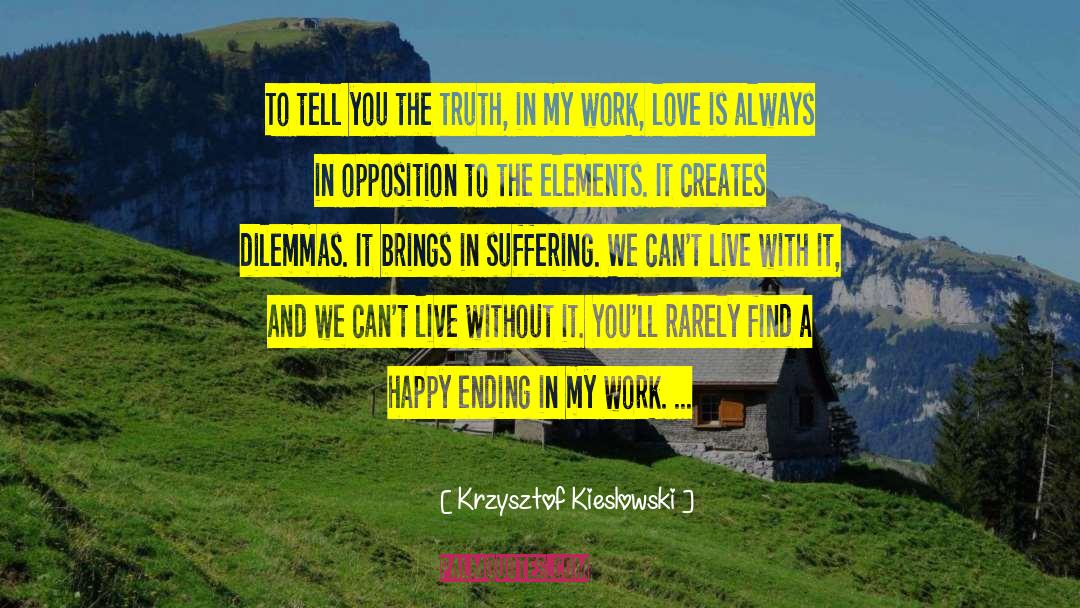 Work Love quotes by Krzysztof Kieslowski