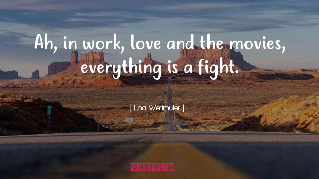 Work Love quotes by Lina Wertmuller