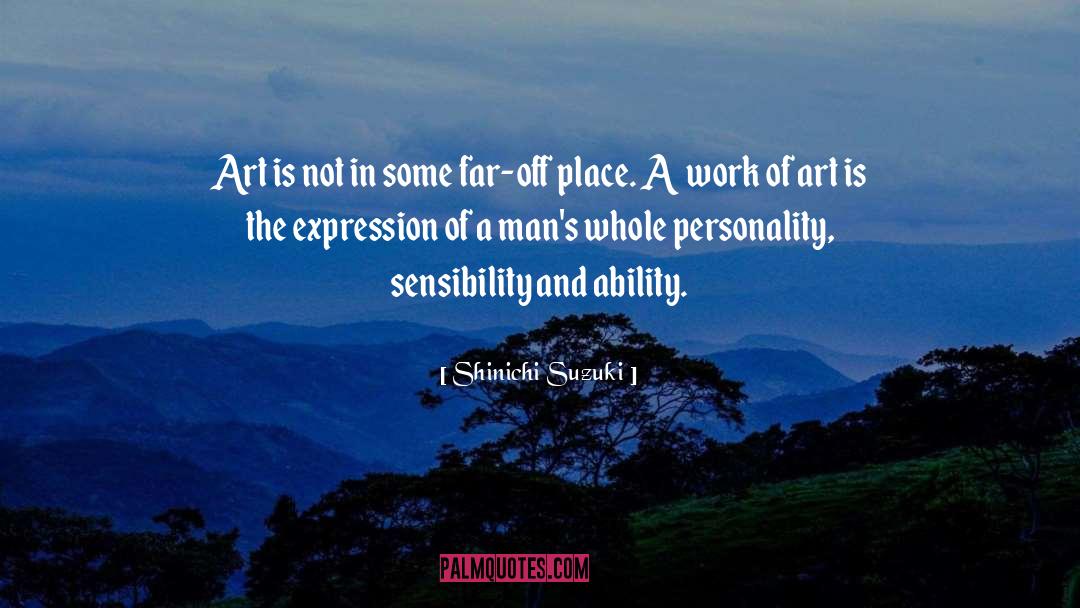 Work Of Art quotes by Shinichi Suzuki
