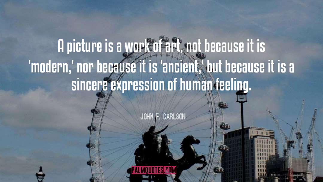 Work Of Art quotes by John F. Carlson