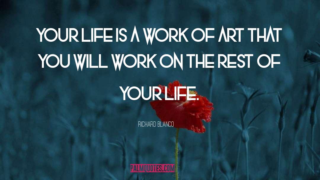 Work Of Art quotes by Richard Blanco