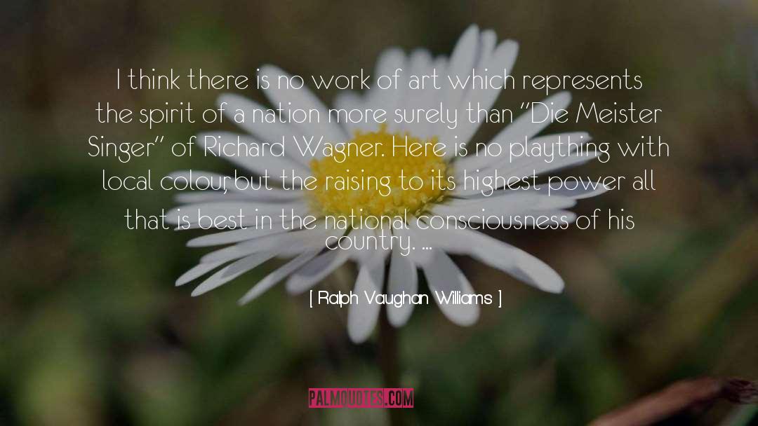 Work Of Art quotes by Ralph Vaughan Williams