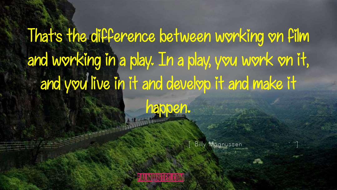 Work On It quotes by Billy Magnussen