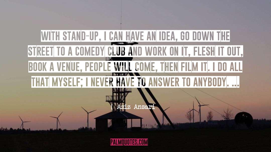 Work On It quotes by Aziz Ansari