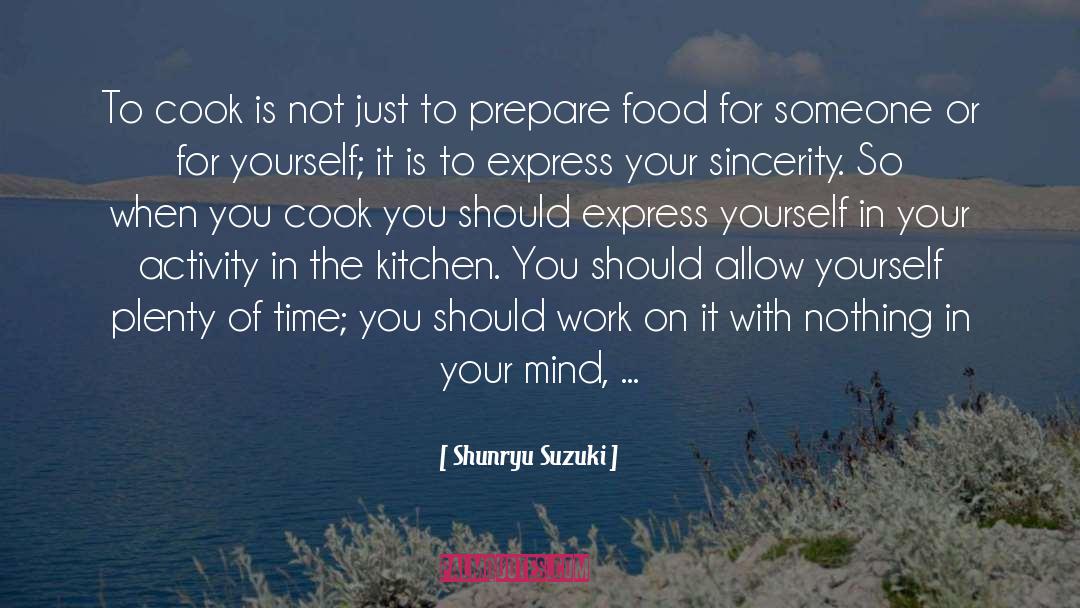 Work On It quotes by Shunryu Suzuki