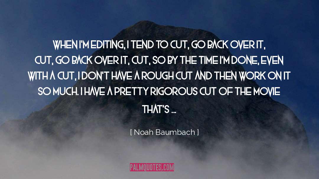 Work On It quotes by Noah Baumbach