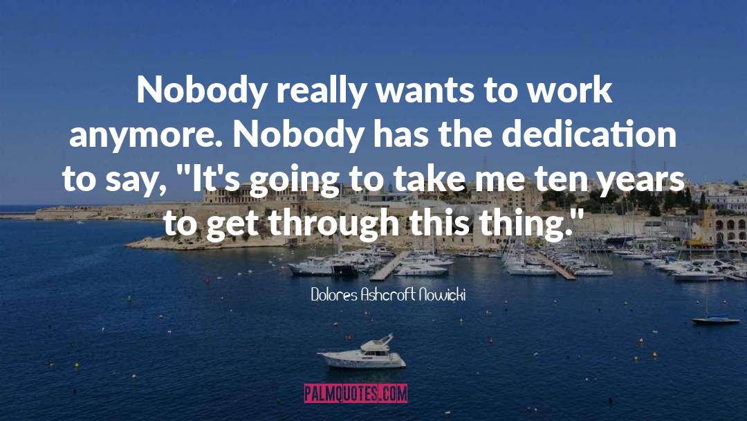 Work Play quotes by Dolores Ashcroft-Nowicki