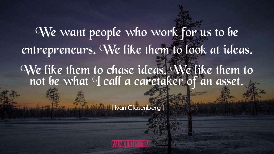 Work Play quotes by Ivan Glasenberg