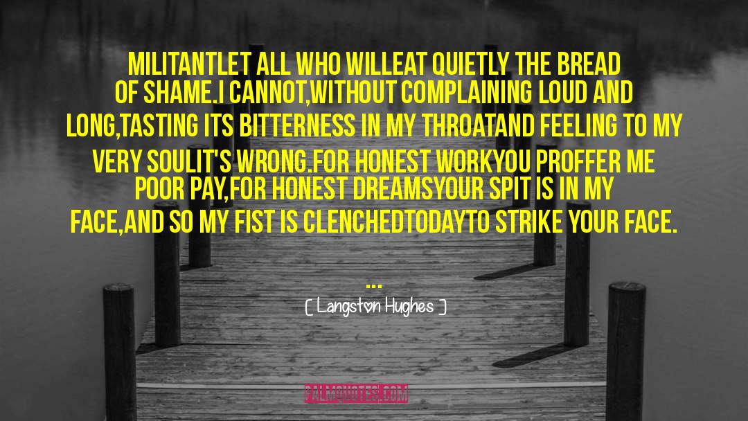 Work Quietly quotes by Langston Hughes