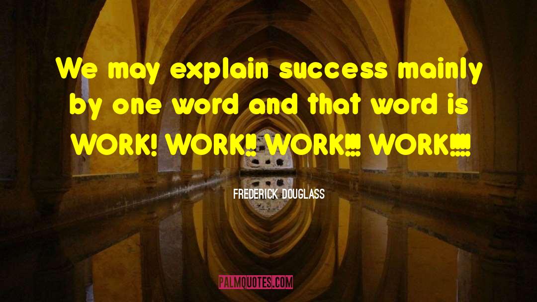 Work Related Motivational quotes by Frederick Douglass