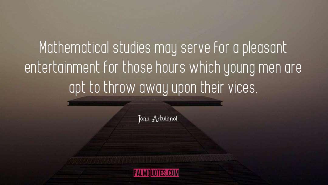 Work Related Vices quotes by John Arbuthnot