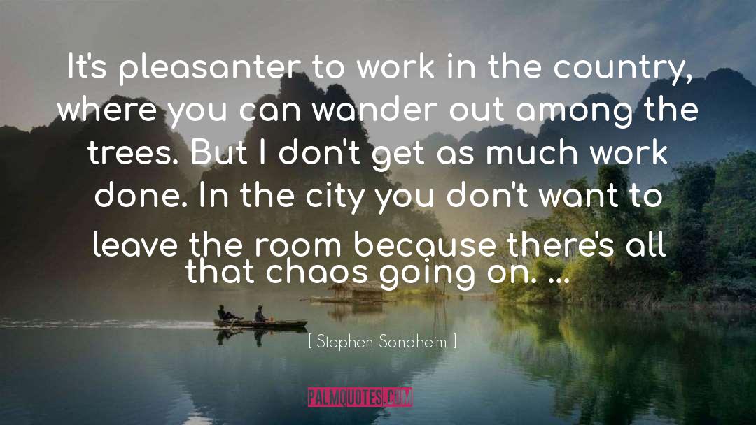 Work Seriousness quotes by Stephen Sondheim