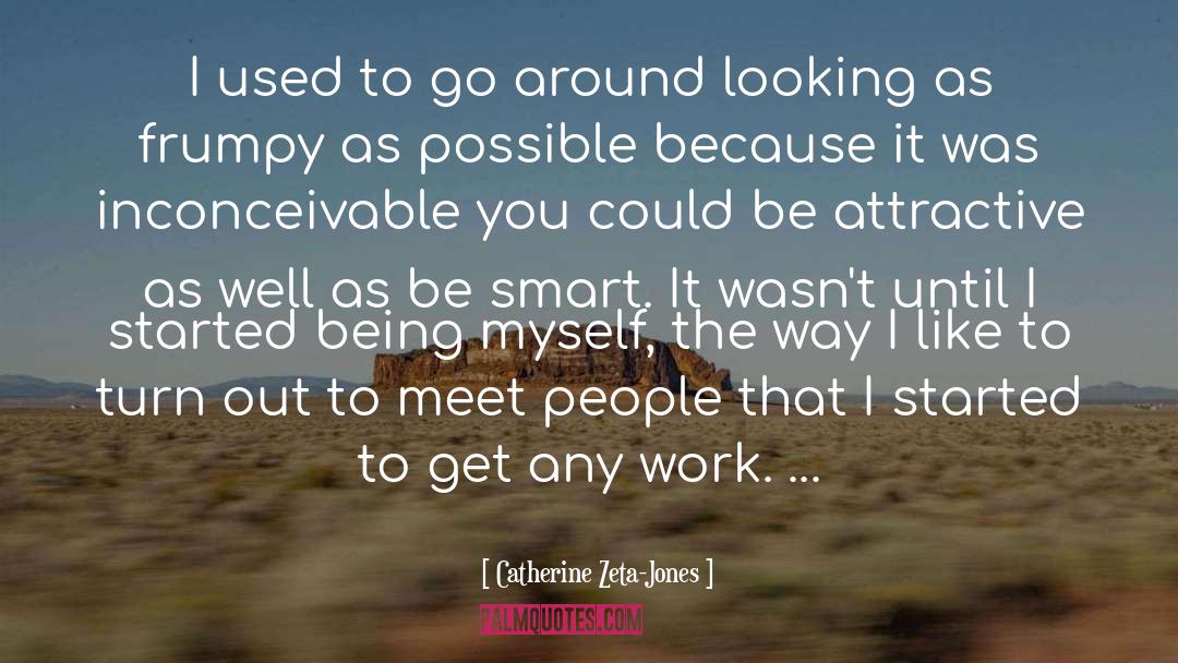 Work Smart quotes by Catherine Zeta-Jones