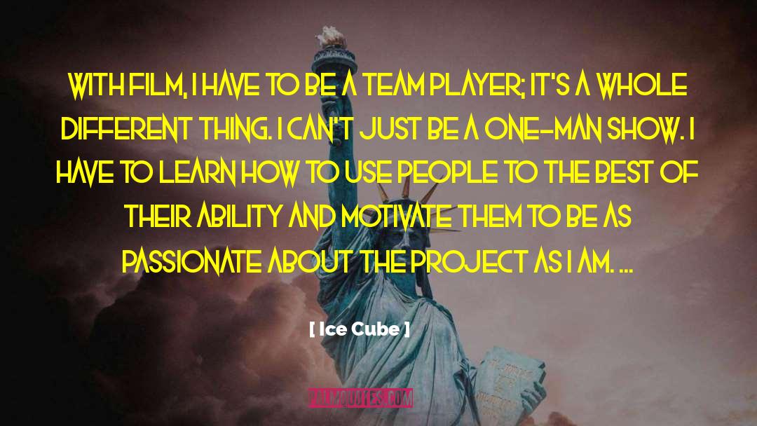 Work Team Player quotes by Ice Cube