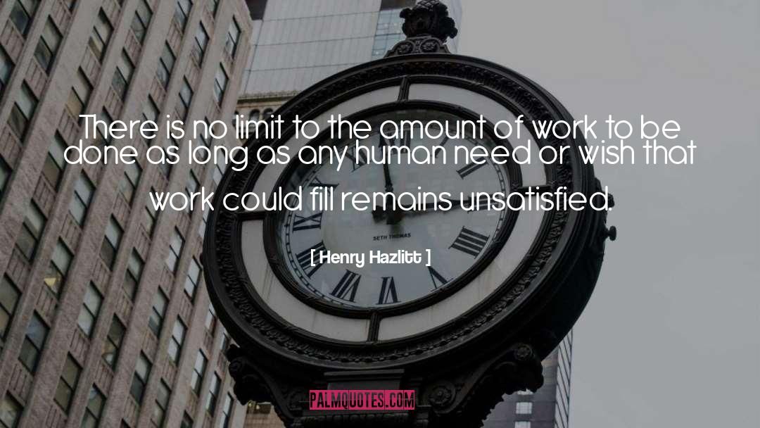 Work To Be Done quotes by Henry Hazlitt