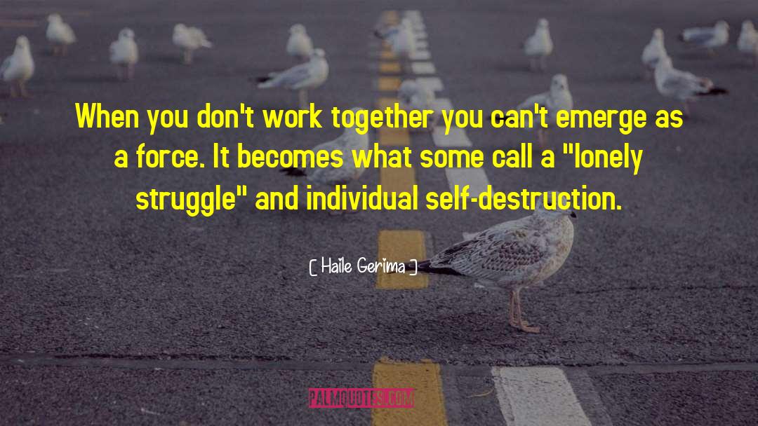 Work Together quotes by Haile Gerima