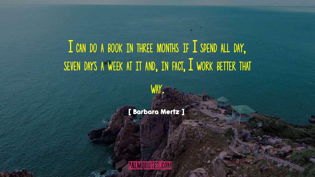 Work Week quotes by Barbara Mertz