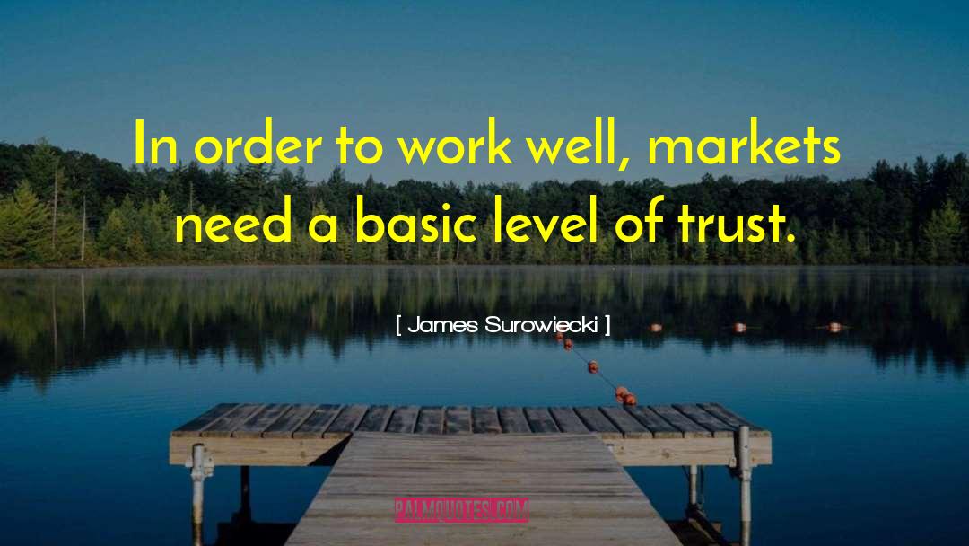 Work Well Done quotes by James Surowiecki