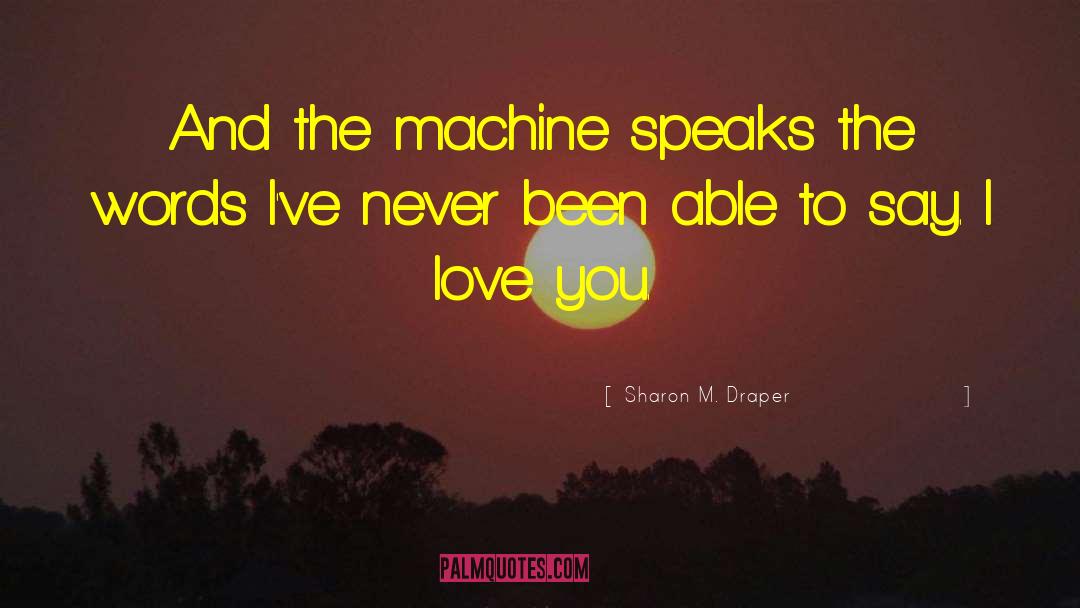 Work You Love quotes by Sharon M. Draper