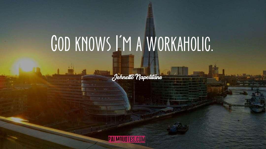 Workaholic quotes by Johnette Napolitano