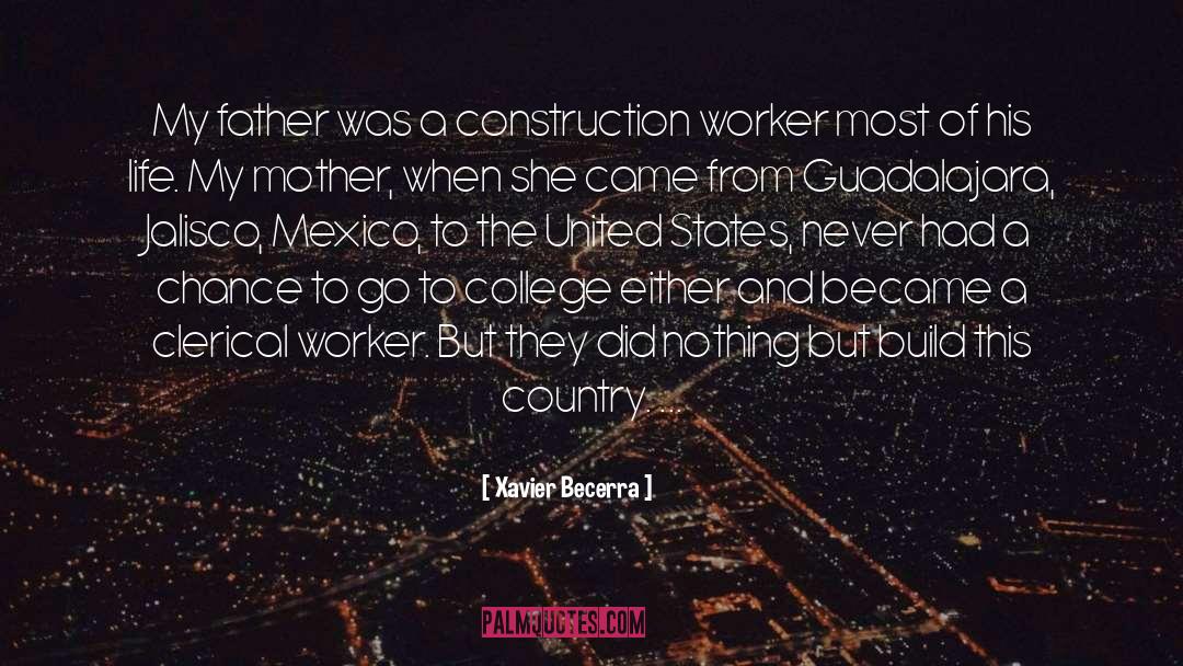 Worker quotes by Xavier Becerra