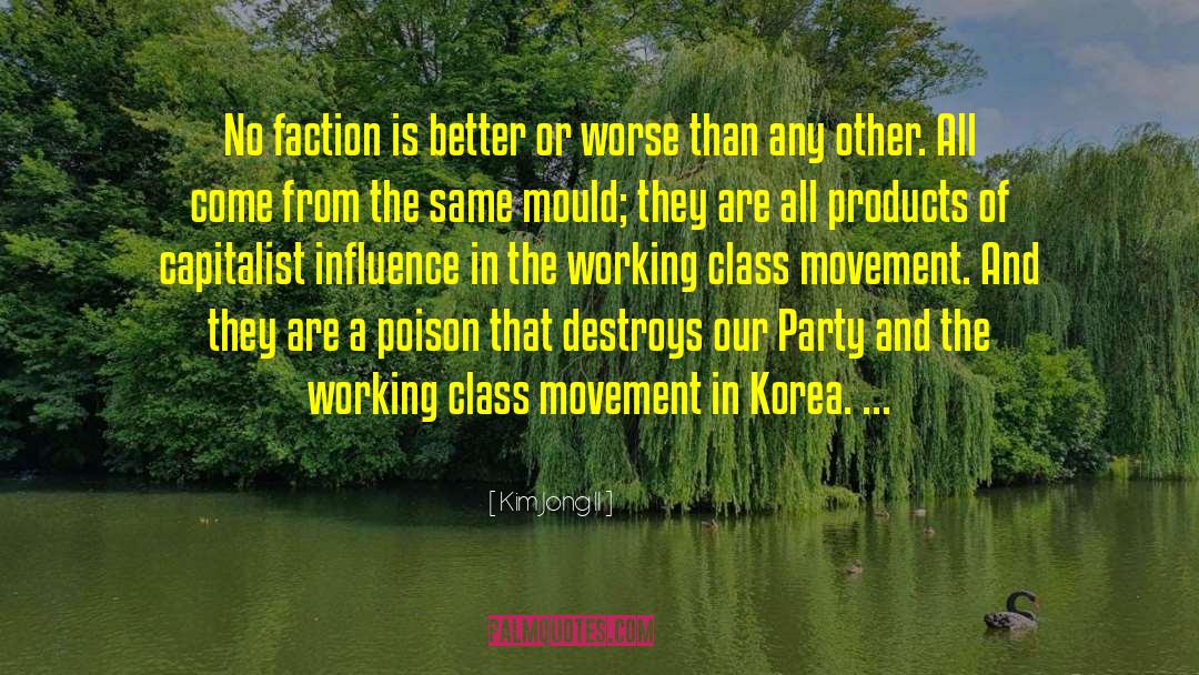 Workers Party Of Korea quotes by Kim Jong Il