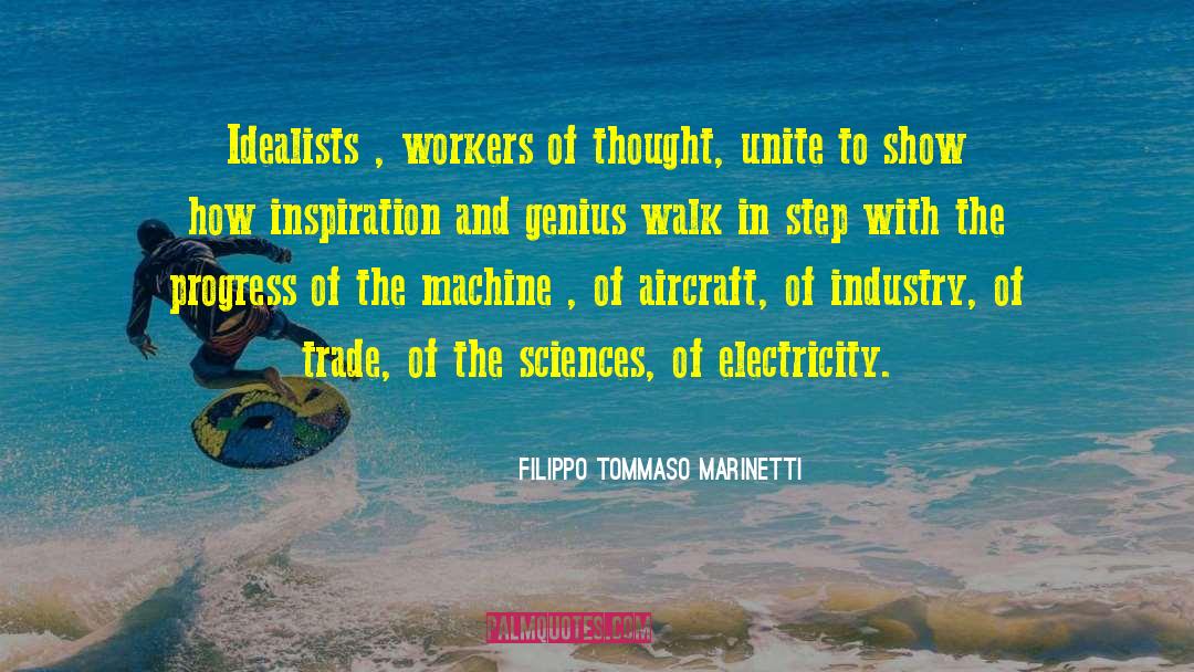 Workers Trade Unions Einstein quotes by Filippo Tommaso Marinetti