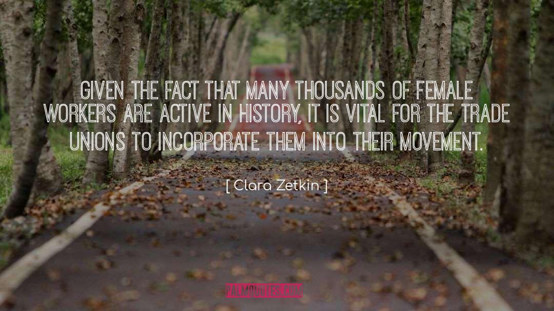 Workers Trade Unions Einstein quotes by Clara Zetkin