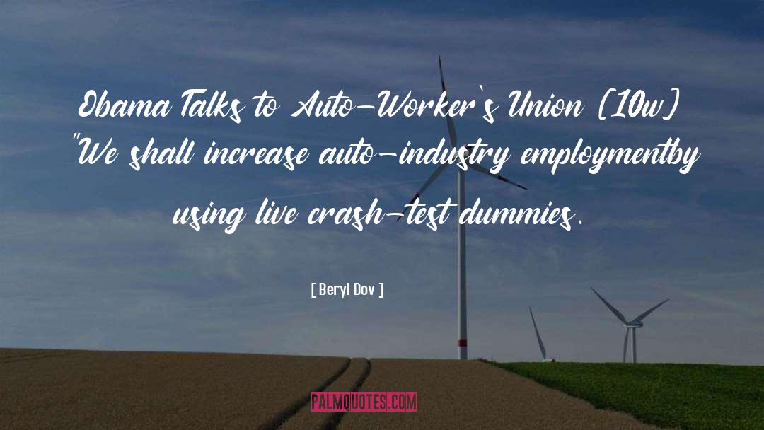 Workers Union quotes by Beryl Dov