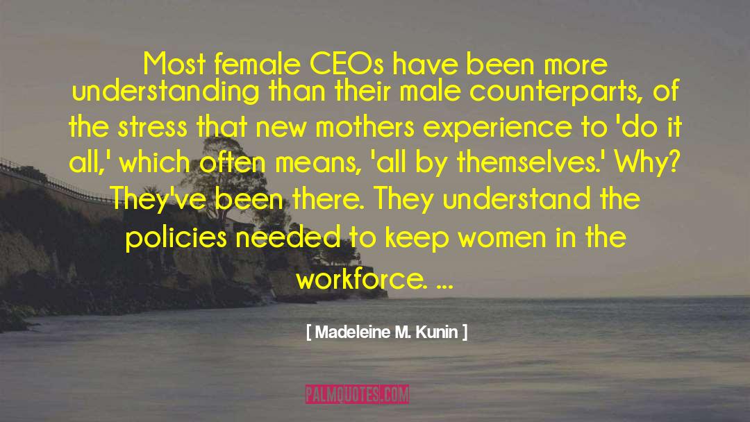 Workforce quotes by Madeleine M. Kunin