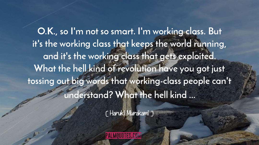 Working Class America quotes by Haruki Murakami