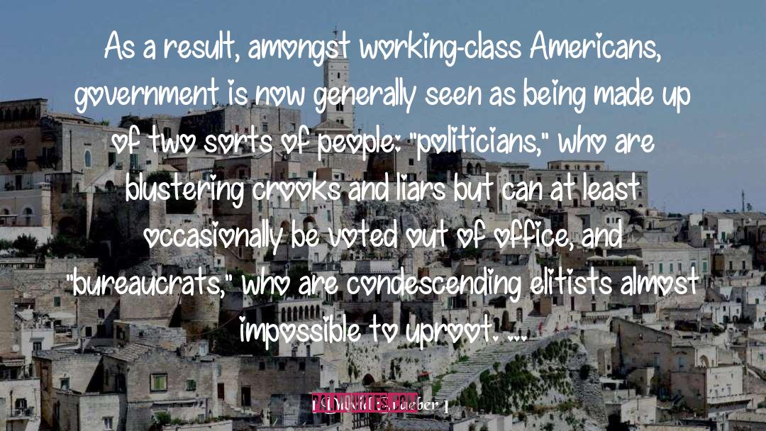 Working Class Hero quotes by David Graeber