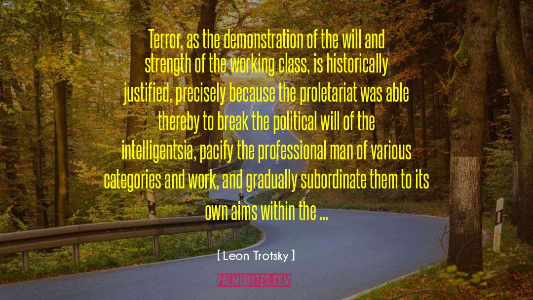 Working Class Hero quotes by Leon Trotsky