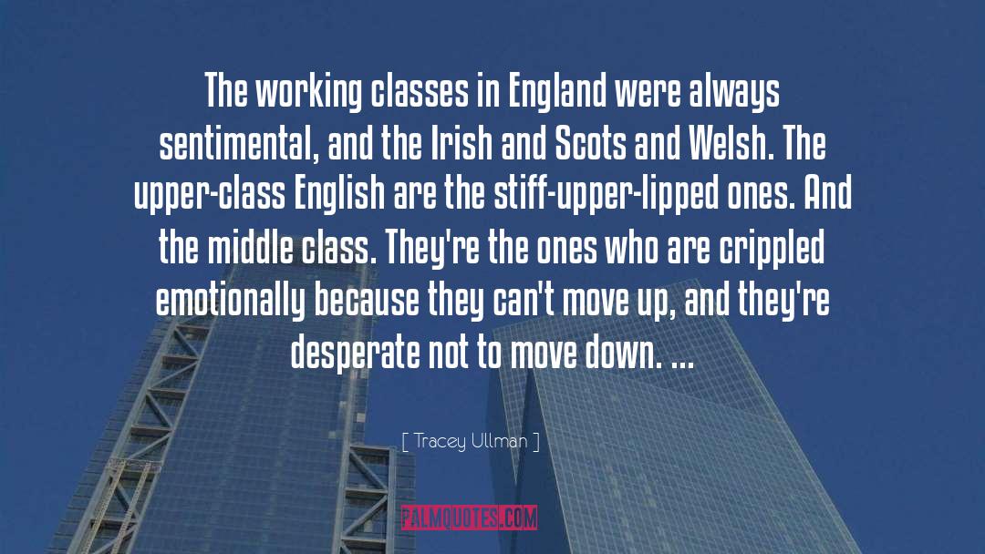 Working Classes quotes by Tracey Ullman