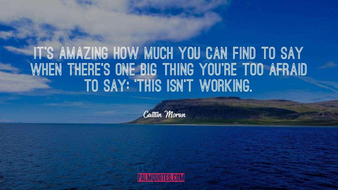 Working Conditions quotes by Caitlin Moran