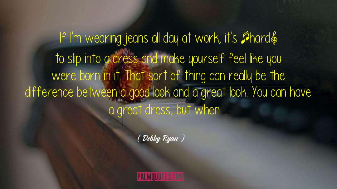 Working It quotes by Debby Ryan
