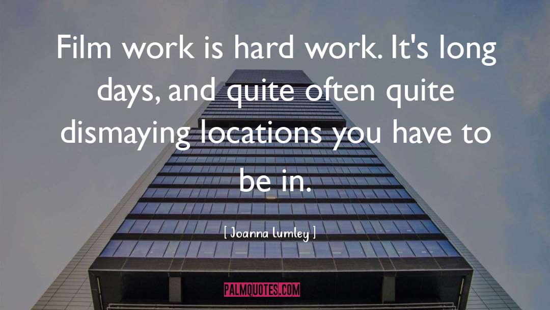 Working It quotes by Joanna Lumley