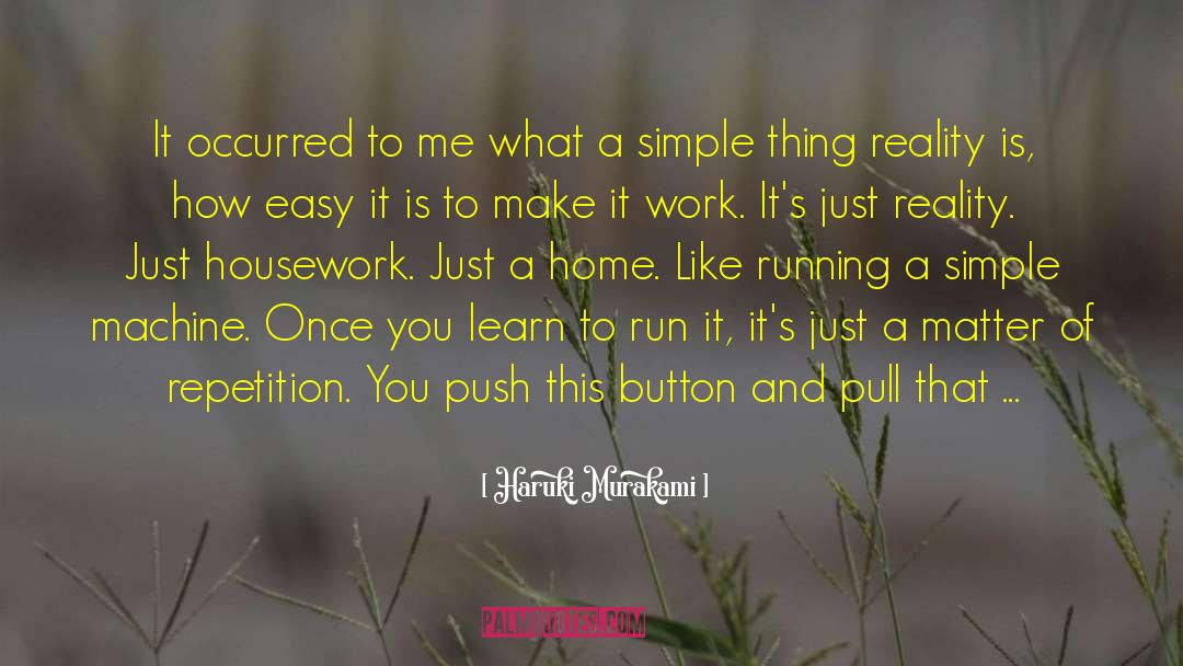Working It quotes by Haruki Murakami