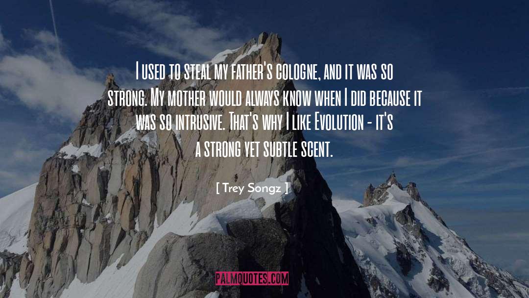 Working Mother quotes by Trey Songz