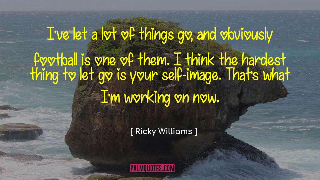 Working Mother quotes by Ricky Williams