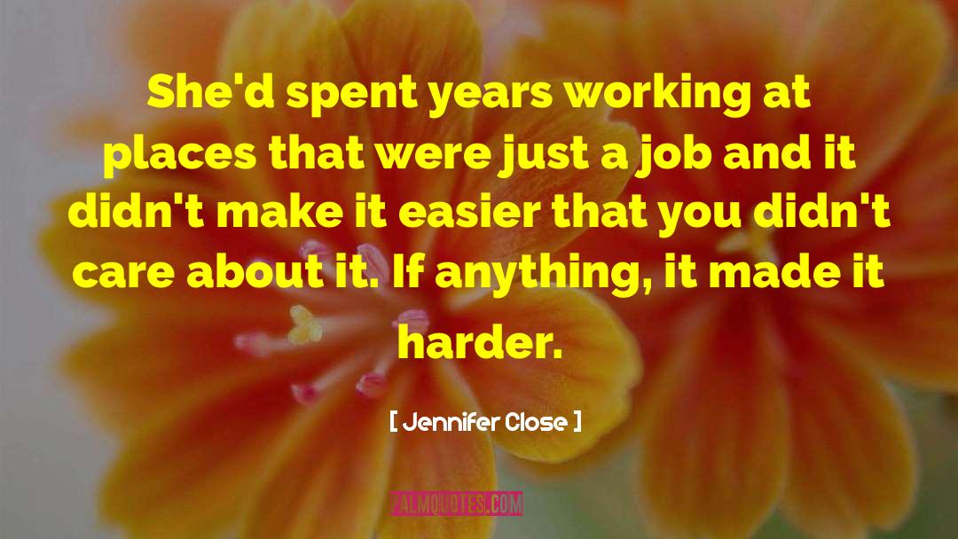 Working Mothers quotes by Jennifer Close