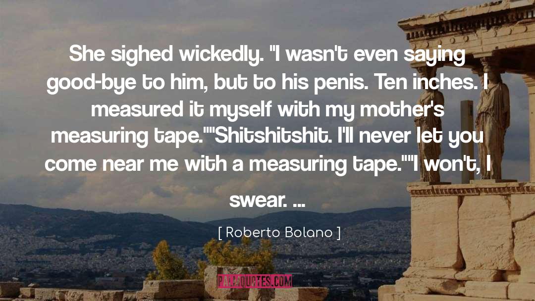 Working Mothers quotes by Roberto Bolano
