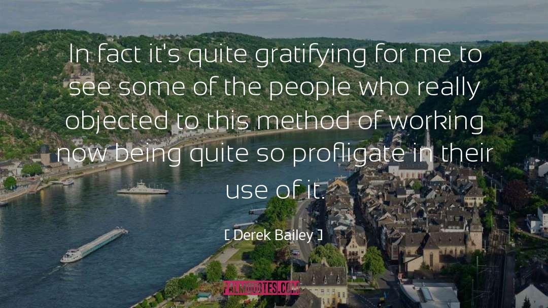 Working Now quotes by Derek Bailey