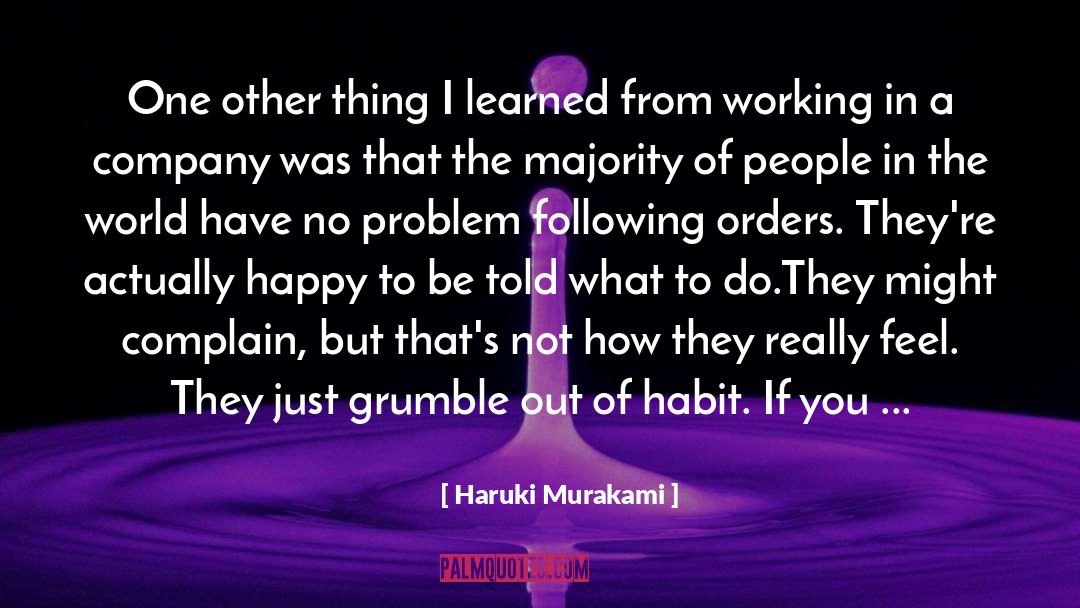 Working Out Problems quotes by Haruki Murakami