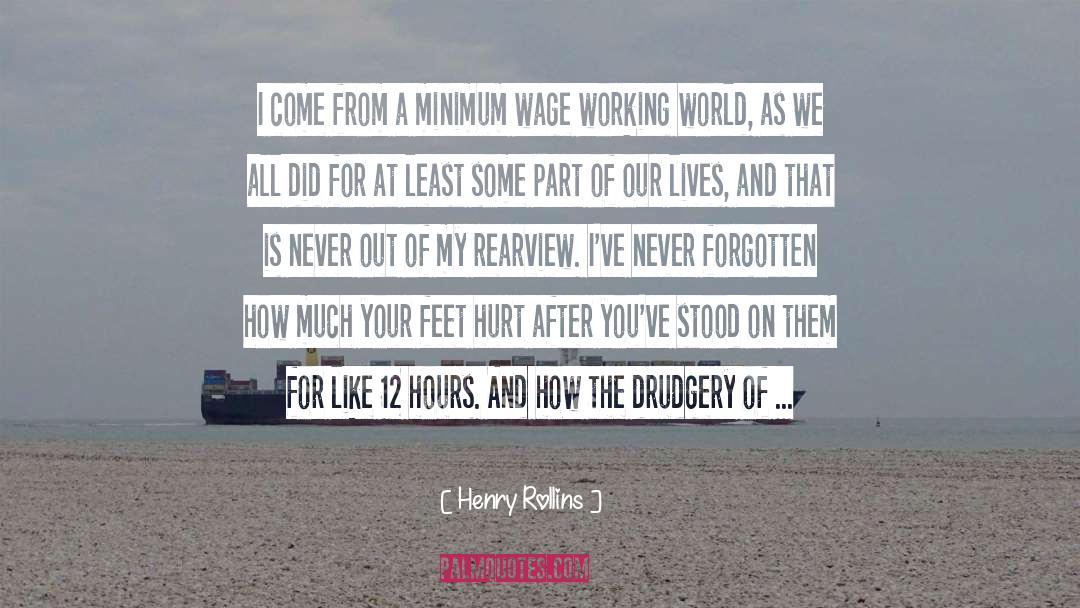 Working quotes by Henry Rollins