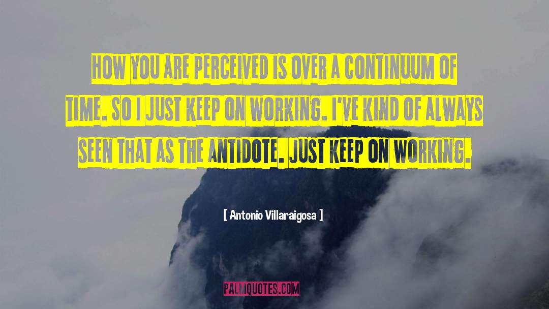 Working Song quotes by Antonio Villaraigosa