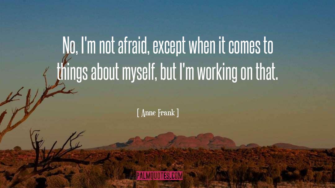 Working Spirit quotes by Anne Frank